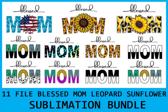 Blessed Mom Leopard Sublimation Bundle: Graphics for Crafts