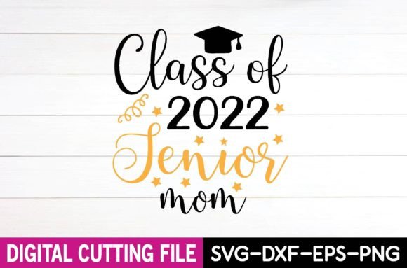 Class of 2022 Senior Mom Graphics and Crafts Review
