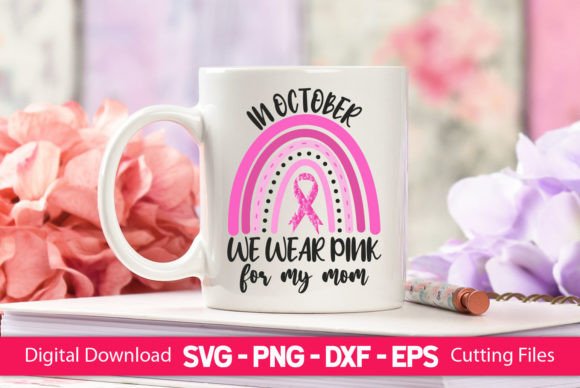 In October We Wear Pink for My Mom Graphics and Crafts Review