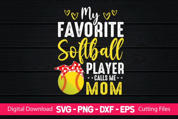 My Softball Player Calls Me Mom Graphics and Crafts Review