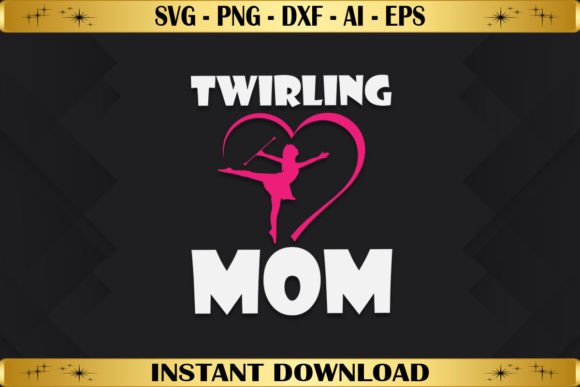 Proud Baton Twirling Mom Graphics and Crafts Review