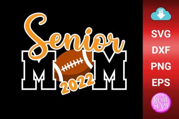 Senior Mom 2022 SVG, Proud Mom of 2022 Graphics and Crafts Review