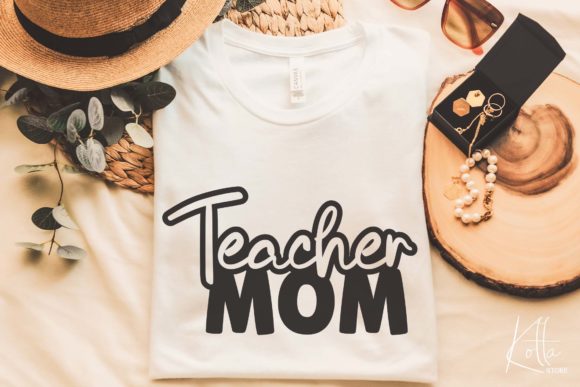 Teacher Mom Graphics for Crafts and Content