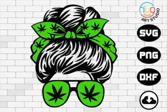 Weed Momlife , Messy Bun Graphics for Crafts